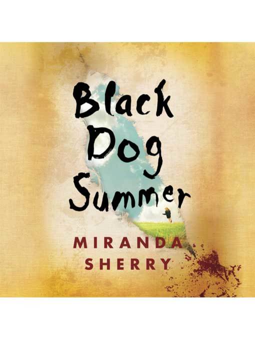 Title details for Black Dog Summer by Miranda Sherry - Available